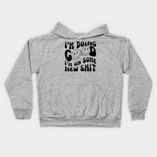 I'M DOING GOOD Kids Hoodie